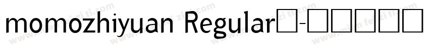 momozhiyuan Regular◆字体转换